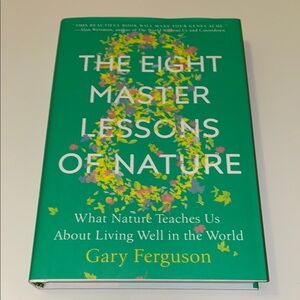 The Eight Master Lessons of Nature Hardcover Book